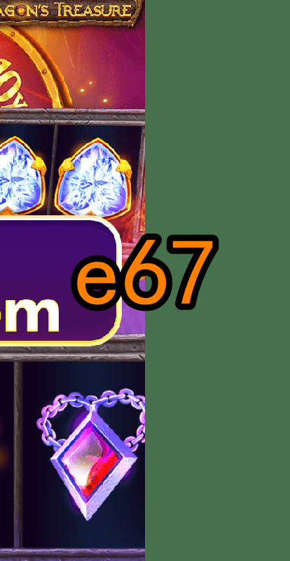 e67.Com - Caça-Níqueis Online Cassino
